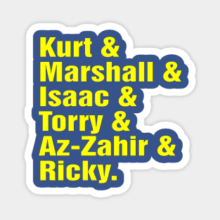 Greatest Show on Turf ( Kurt, Marshall, Isaac, Torry, Az & Ricky ) Magnet