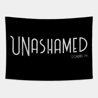 UNashamed of the Gospel Romans 1:16 Bible Verse for Christians Tapestry