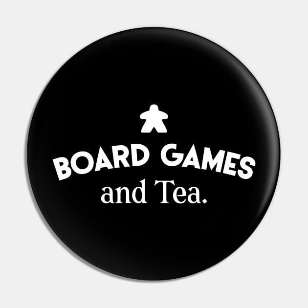 Board Games and Tea - Board Game Meeple Addict Pin by pixeptional