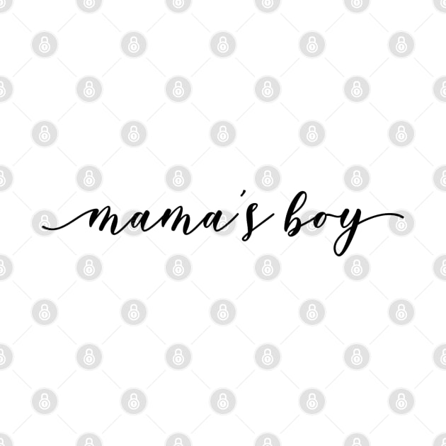 Mama's Boy - Family by Textee Store