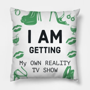 Fasbytes Reality I am My own reality TV Show Pillow