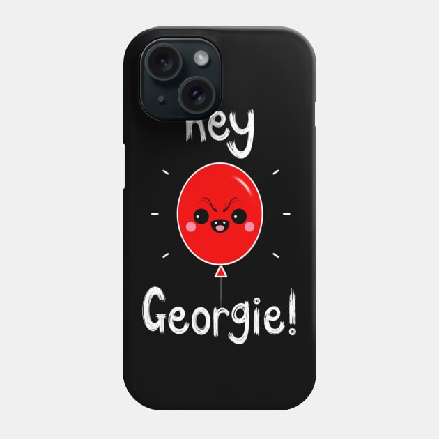 Hey Georgie! Phone Case by KirstyFinnigan