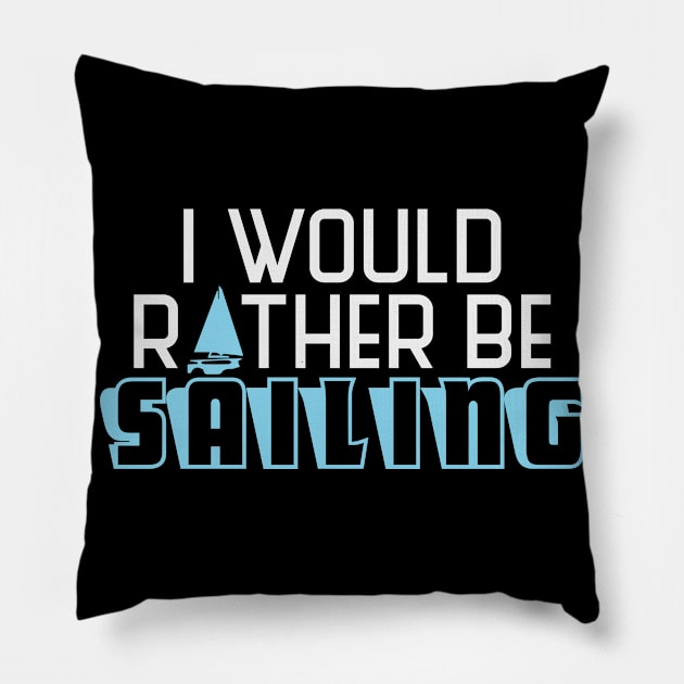 Sailing Joke Nautical Boat Skipper Sail Pillow by DesignatedDesigner