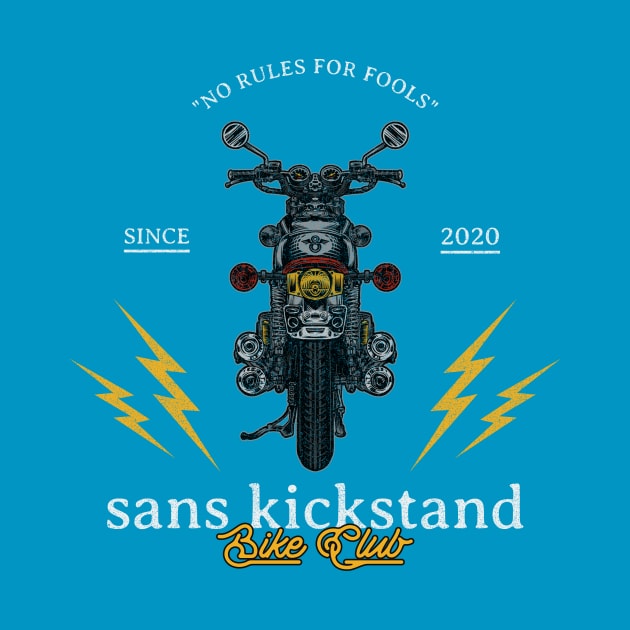 sans Kickstand (motorcycle club) by PersianFMts