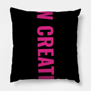 New Creation pinky text tees Pillow