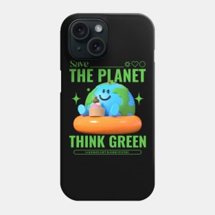 Save The Planet Go Green Earth Day Environmentalist Environment Phone Case