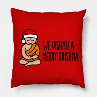 We Vishnu a Merry Krishna funny Yoga Christmas pun Hinduism Pillow