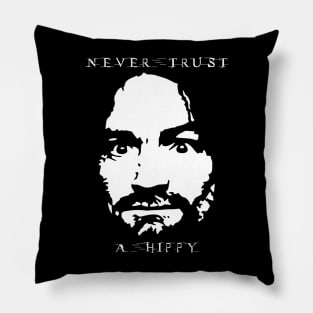 never trust a hippy visual art Pillow