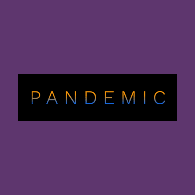 Pandemic by Viral Tee Design