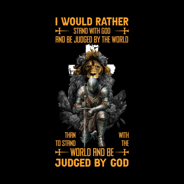 Knight Templar And Lion I Would Rather Stand with God and Be Judged by The World by Zaaa Amut Amut Indonesia Zaaaa