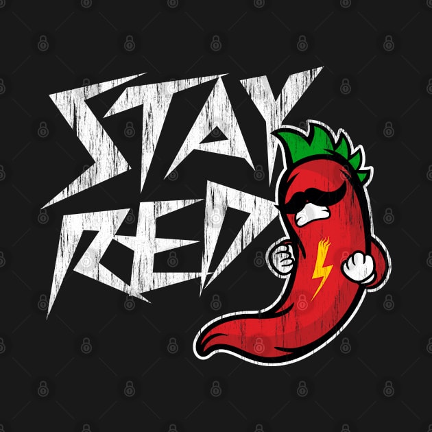 Funny Stay Red Mexican Pun by opippi