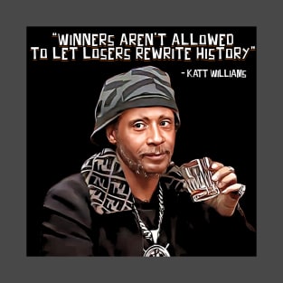 Katt Williams - Winners & Losers T-Shirt