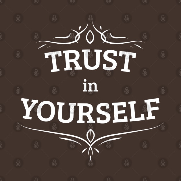 Trust in Yourself by Madhav