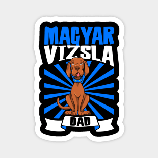 Magyar Vizsla Dad - Magyar Vizsla Magnet