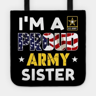 I'm a Proud Army SISTER USA American Flag Family Solider Tote