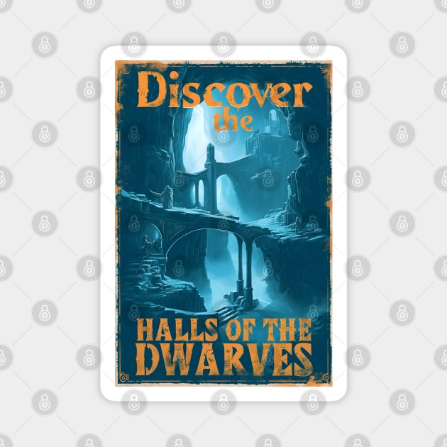 Discover the Halls of the Dwarves - Vintage Travel Poster - Fantasy Magnet by Fenay-Designs