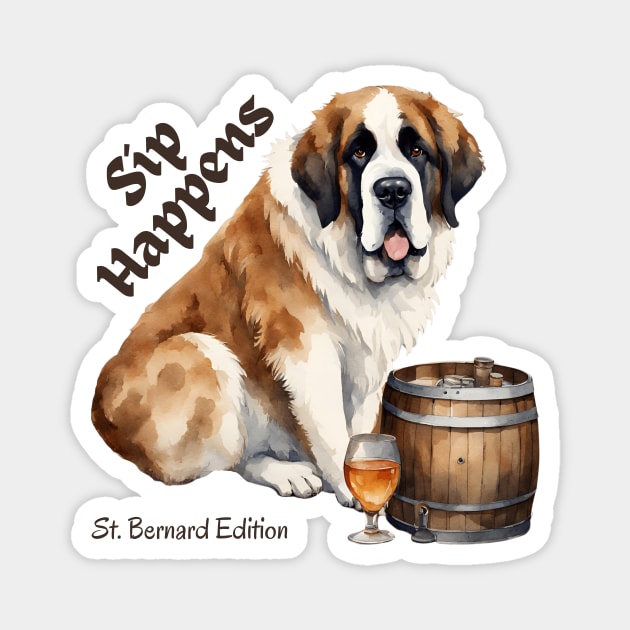 St. Bernard Dog Sip Happens Magnet by sifis