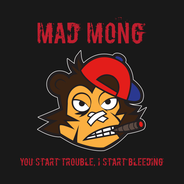 Discover MAD MONG - Message - T-Shirt