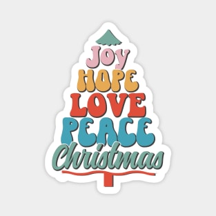 Joy - Hope - Love - Peace- Christmas Magnet