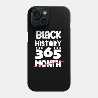 Black History Month 24/7/365 african american Phone Case