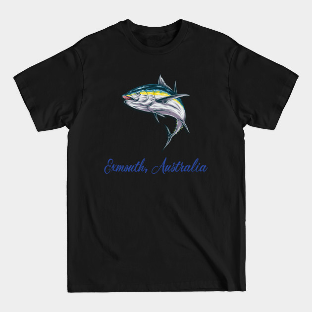 Discover Exmouth Australia - Exmouth Australia - T-Shirt