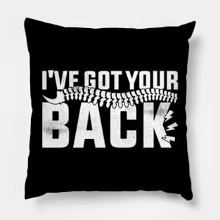 I've Got Your Back Funny Chiropractor Pillow