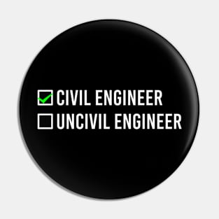 I Am A Civil Engineer Not An Uncivil Engineer Checklist Funny For Civil Engineers Pin