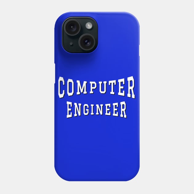 Computer Engineer in White Color Text Phone Case by The Black Panther