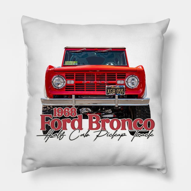 1968 Ford Bronco Half Cab Pickup Truck Pillow by Gestalt Imagery