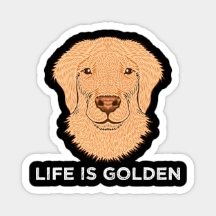 Life is Golden Magnet