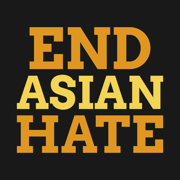 End Asian hate by h-designz