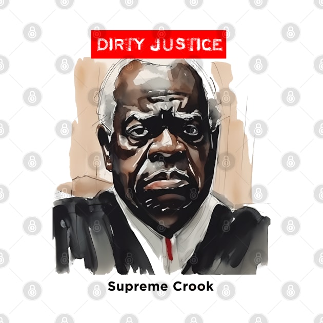 Clarence Thomas: Dirty Justice by Puff Sumo