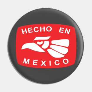 Hecho en Mexico Pin