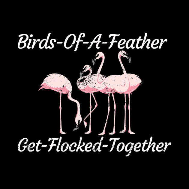 Birds of a feather get flocked together Flamingo by SzarlottaDesigns