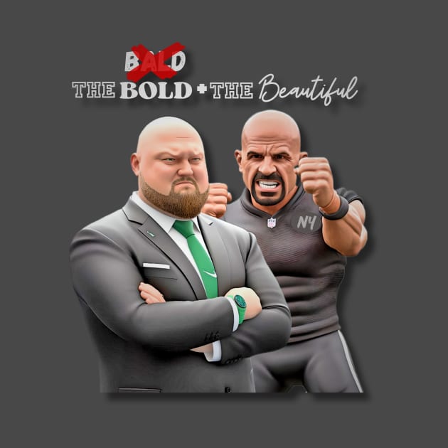 New York Jets Joe D. & Coach Saleh Bald/Bold + Beautiful T-Shirt by ONEWondr