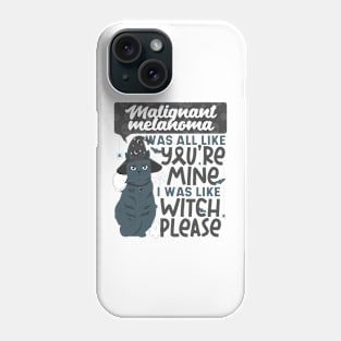 Funny Malignant Melanoma Mine Witch Please Halloween Fur Cat Phone Case