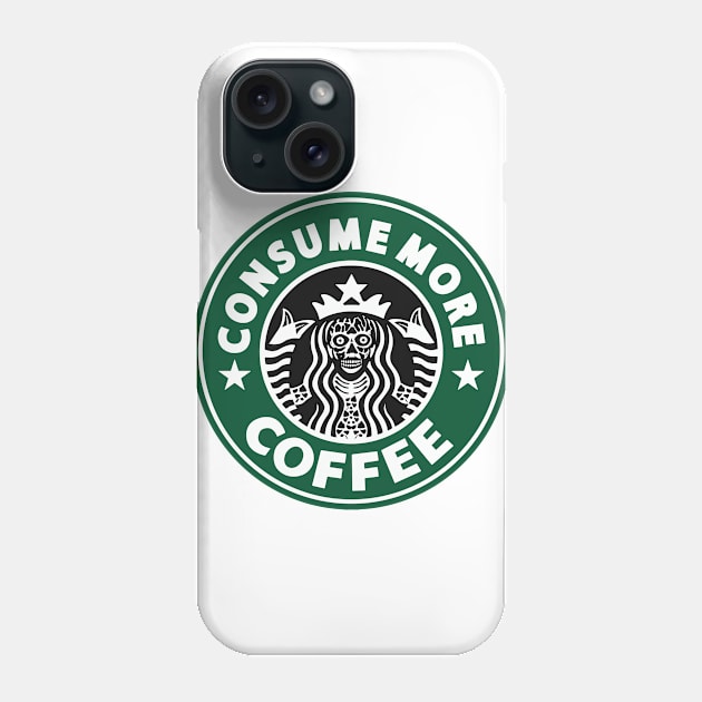 They Live Coffee Teeshirt Phone Case by tduffyworld