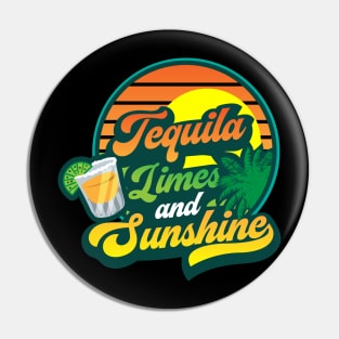 Tequila Limes and Sunshine Beach Vacation Margarita Summer Pin