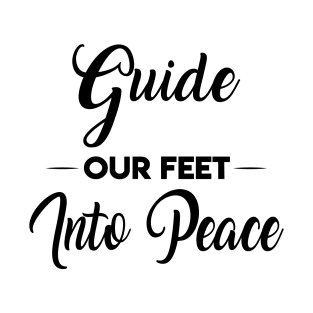 Guide Our Feet T-Shirt