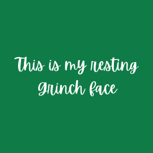 Christmas T-shirt - This is my resting grinch face T-Shirt