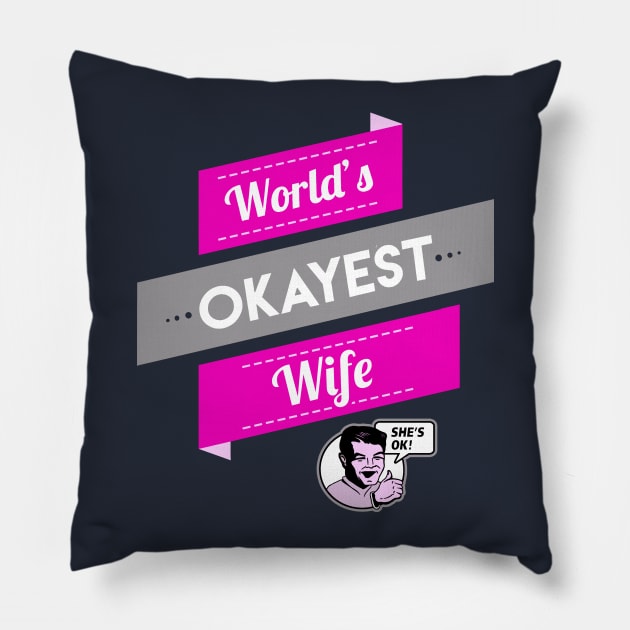 World's Okayest Wife Pillow by Boots