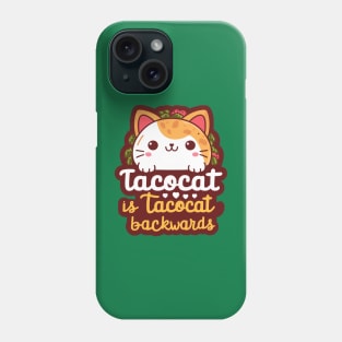 Tacocat is tacocat backwards Phone Case