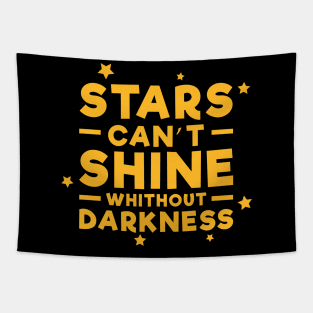 Stars can't shine without darkness - Inspirational Quote - Orange Tapestry