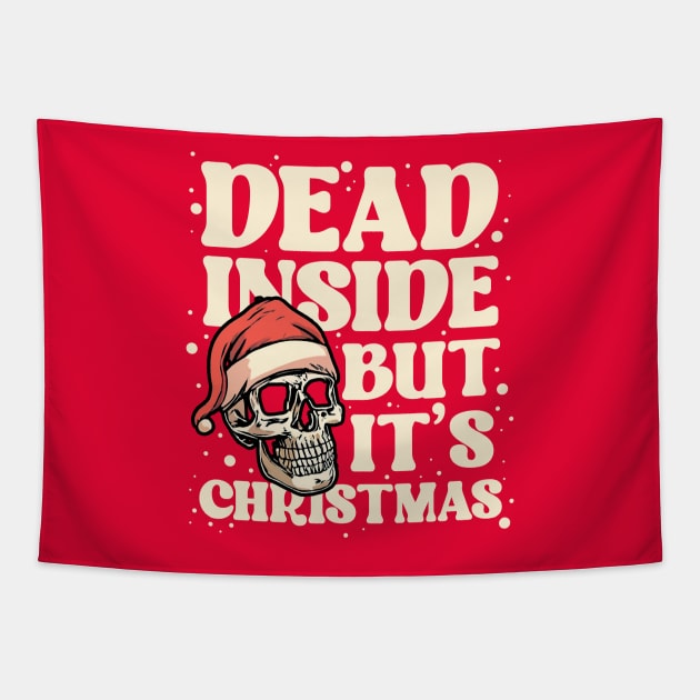 Dead Inside But It's Christmas Funny Skull Design Tapestry by screamingfool