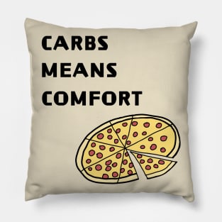 Carbs means comfort Pillow