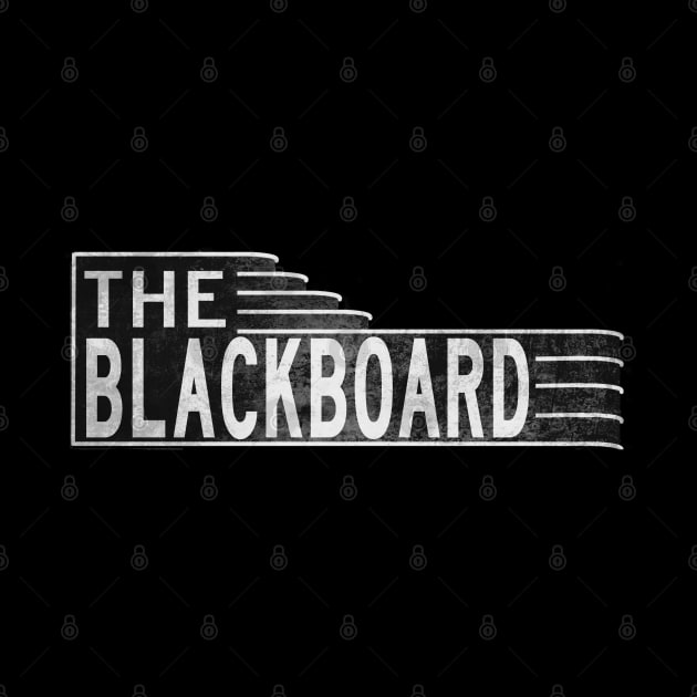 The Blackboard by ShredBeard