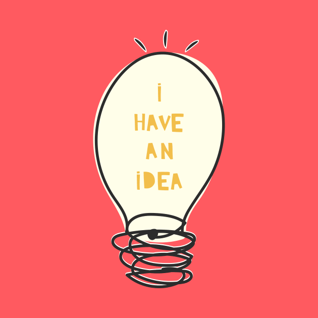 I Have An Idea by Loo McNulty Design