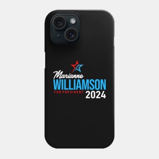 Marianne Williamson 24 For President 2024 Phone Case