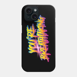 you are breathtaking retrowave Phone Case