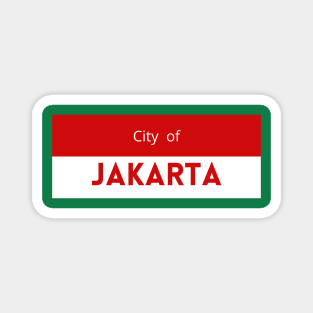 The City of Jakarta in Indonesia Flag Magnet